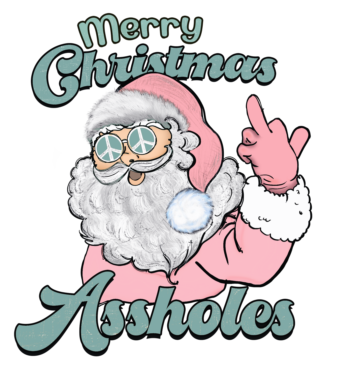 Merry Christmas A**holes