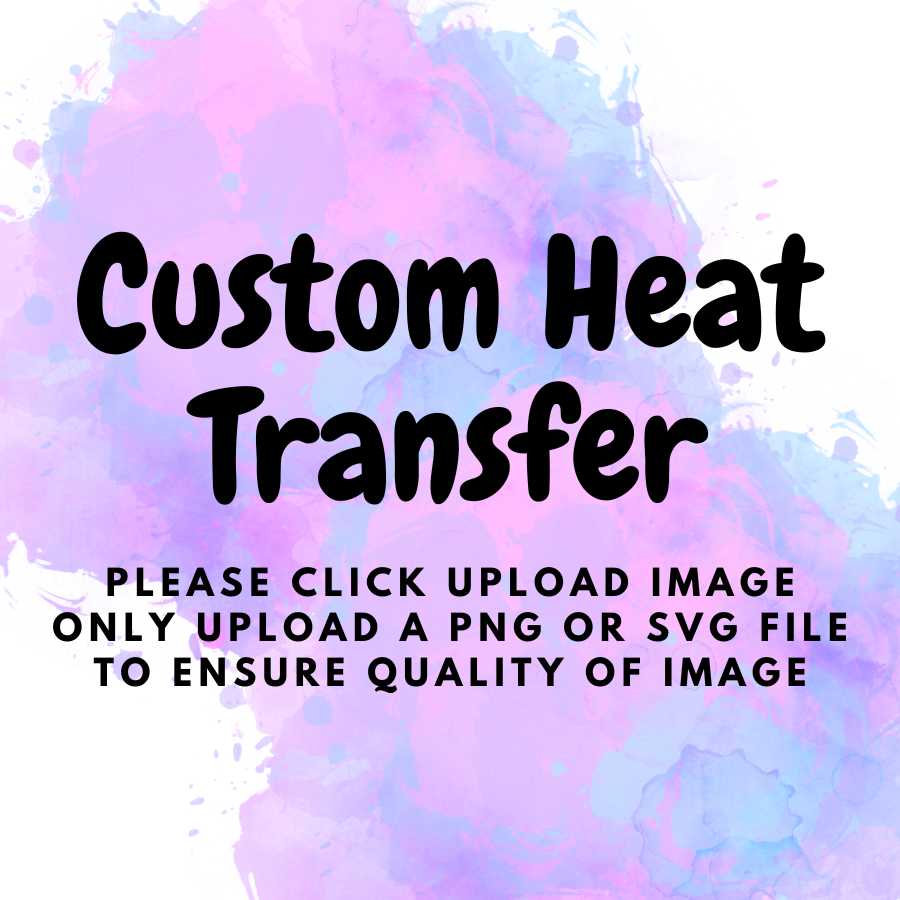 Custom Heat Transfer Prints