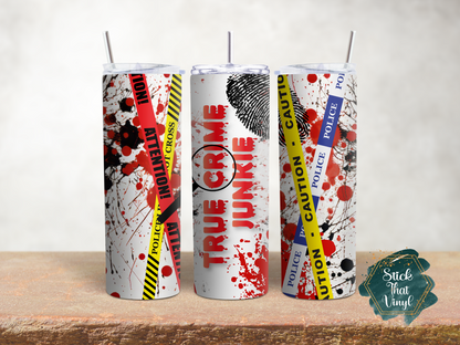 True Crime Junkie 20oz Tumbler Wrap