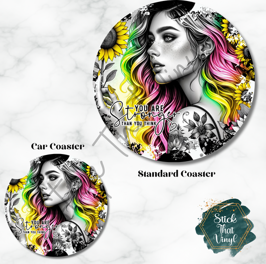 You Are Stronger Coaster Sublimation Transfer